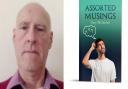 Wisbech-born Tony Mcintosh's has published his debut poetry collection titled 'Assorted Musings'.